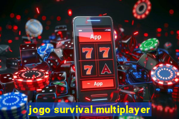 jogo survival multiplayer